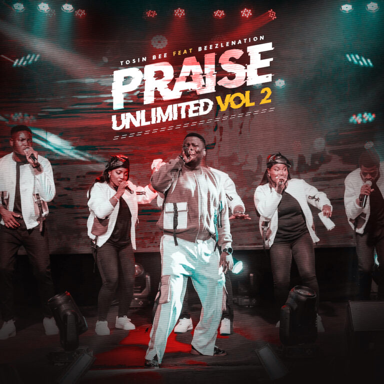 Praise Unlimited Volume 2 – Tosin Bee
