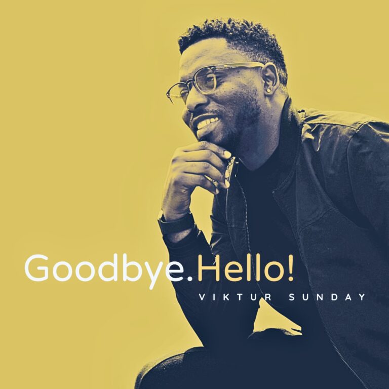 Goodbye Hello! – Viktur Sunday 