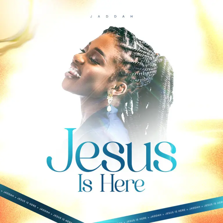 Jesus is Here – Jaddah