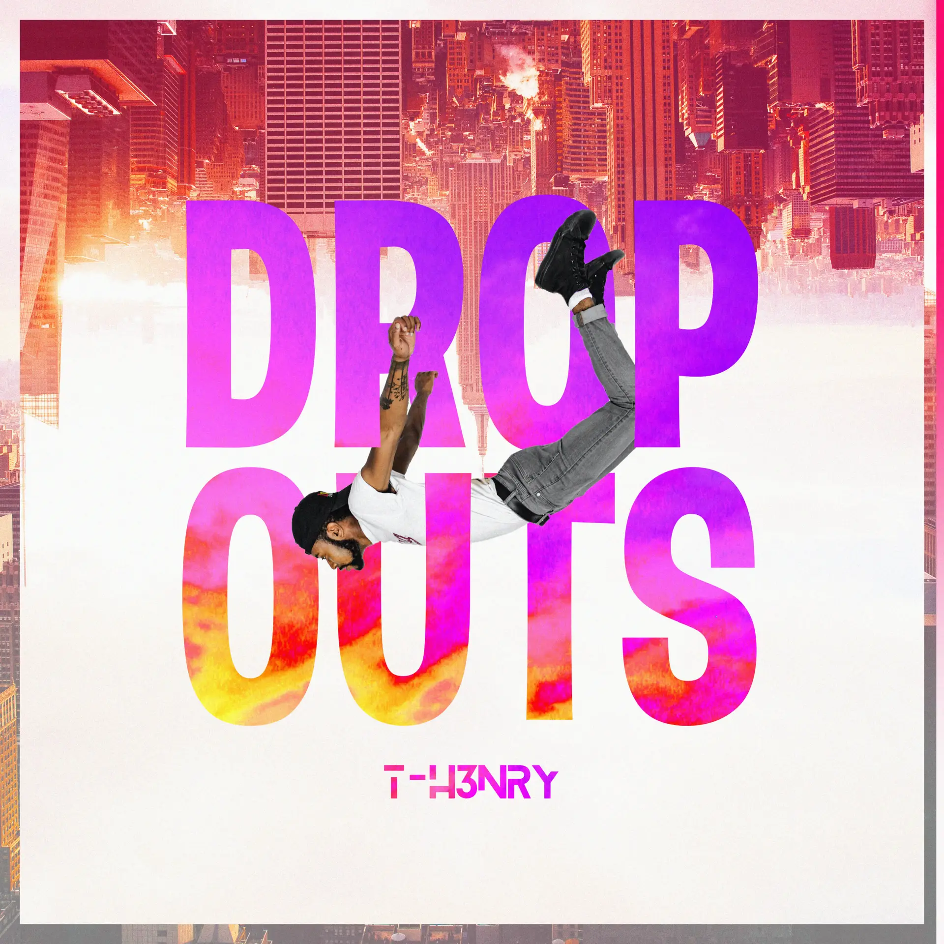 Drop Outs – T-H3nry